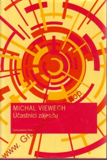 Účastníci zájezdu / Michal Viewegh, 1996