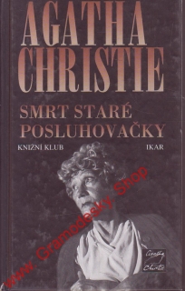 Smrt staré posluhovačky / Agatha Christie, 2001