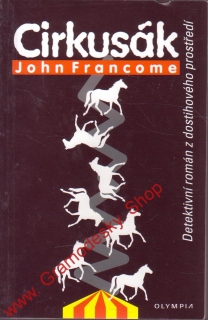 Cirkusák / John Francome, 1999