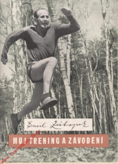 Můj tréning a závodění / Emil Zátopek, 1955, podpis s obrázkem