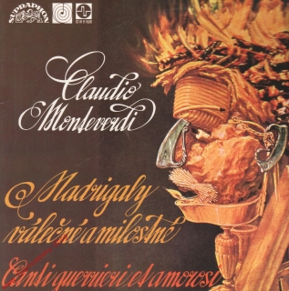 LP Claudio Monteverdi, Madrigaly válečné a milostné, 1972