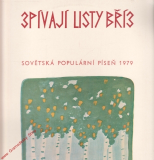 LP Zpívají listy bříz, sovětská populární píseň 1979, 1113 2697 H