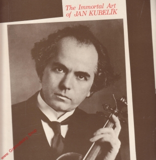 LP The Ommortal Aft of Jan Kubelík, 1983, 1011 3193