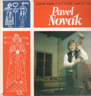 LP Pavel Novák, Lísteček z javora, lidové písně z východní Moravy, 1978, 11 0714