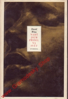 Nahý jsem přišel na svět / David Weiss, 1979