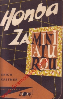 Honba za miniaturou / Erich Kastner, 1959