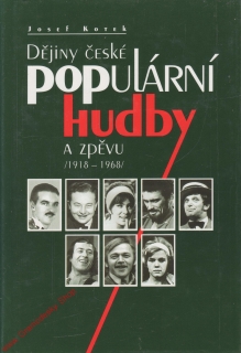 Dějiny české populární hudby a zpěvu 1918 - 1968 / 1998