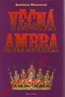 Věčná ambra I. díl, / Joan Seymourová, 1994