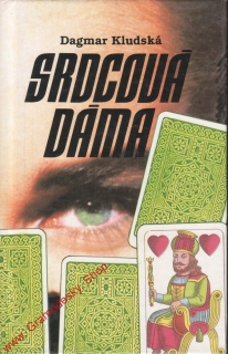 Srdcová dáma / Dagmar Kludská, 1992