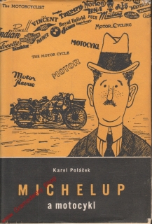 Michelup a motocykl / Karek Poláček, 1957