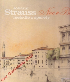 LP Johann Strauss, Noc v Benátkách, melodie z operety, 1981