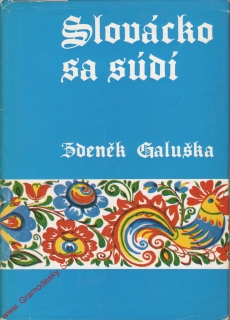 Slovácko sa súdí / Zdeněk Galuška, 1974