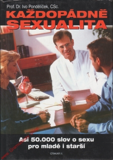 Každopádně sexualita / Prof. Dr. Ivo Pondělíček, CSc. 2000
