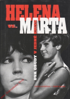 Helena vs. Marta / Martina Sedláčková, Čeněk Tauchen, 2010
