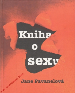 Kniha o sexu / Jane Pavanelová, 2001