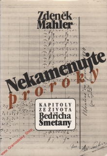 Nekamenujte proroky / Zdeněk Mahler, 1989