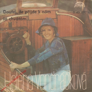 SP Helena Vondráčková, Doufej, že přijde k nám, Já chvátám, 1975