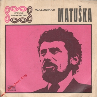 SP Waldemar Matuška, Čas chvátá, Ten chlap se má, 1970