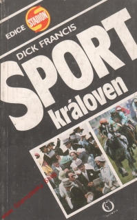 Sport královen / Dick Francis, 1989