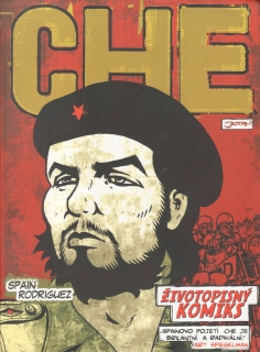 Che,  životopisný komiks / Spain Rodriguez, 2009