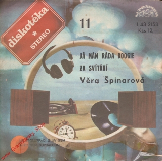 SP Diskotéka 011 Věra Špinarová, 1977, Já mám ráda Boogie, pošk. obal