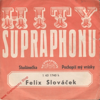 SP Felix Slováček, Studánečka, Pochopíš mý vrásky, 1974, 1 43 1740 H