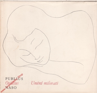 Umění milovati / Pablius Ovidius Naso, 1969, il. Ota Janeček