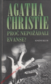 Proč nepožádali Evanse / Agatha Christie, 2000
