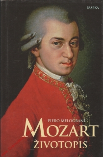 Mozart životopis / Piero Melograni, 2010