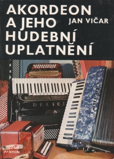Akordeon a jeho hudební uplatnění / Jan Vičar, 1981