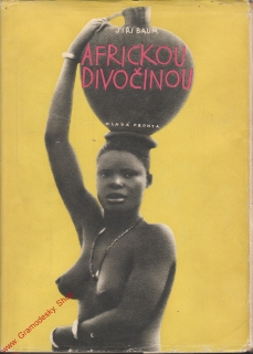 Africkou divočinou / Jiří Baum, 1957