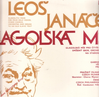 LP Leoš Janáček, Glagolská mše, 1977, stereo 11 0720 Panton