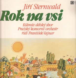 LP Rok na vsi, Jiří Sternwald, 1988 stereo 81 0791 H