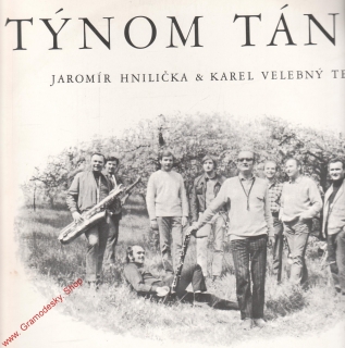 LP Týnom Tánom, Jeromír Hnilička, Karel Velebný Tentet, 1971, 0 15 0996