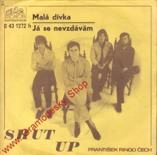 SP František Ringo Čech, Shut Up, 1972 Malá dívka