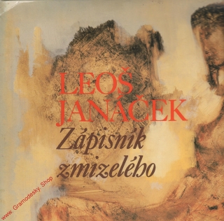 LP Leoš Janáček, Zápisník zmizelého, 1978 stereo 1 12 2414 G