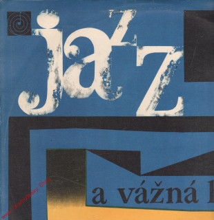 LP Jazz a vážná hudba I. / George Gershwin, 1967