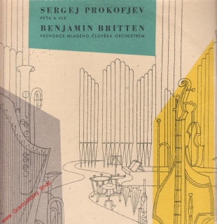 LP Sergej Prokofjev, Péťa a vlk, Benjamin Britten, 1960/61, DV 5726