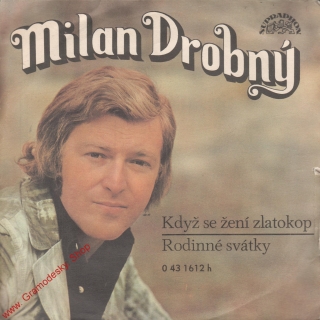 SP Milan Drobný, Když se žení zlatokop, Rodinné svátky, 1973