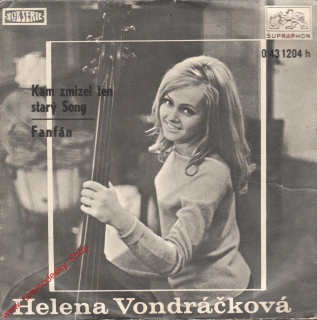 SP Helena Vondráčková, Kam zmizel ten starý song, Fanfán, 1971, 0 43 1204 H