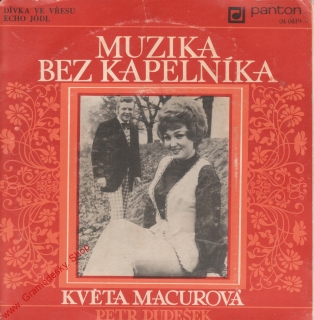 SP Květa Macurová, Petr Dudešek, Muzika bez kapelníka, Dívka ve vřesu, 1972