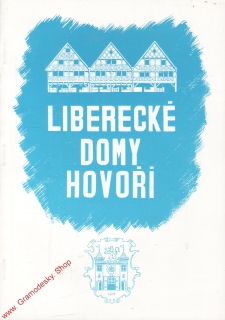 Liberecké domy hovoří V. / Ing. arch. Svatopluk Technik, 2001