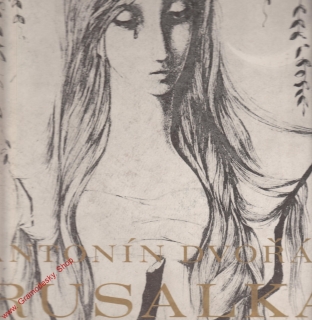 LP 4album Antonín Dvořák, Rusalka, 1968, + příloha 12 stran
