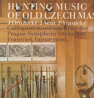 LP Hunting Music of Old Czech Masters, Družecký Vent, Vranický, 1973 stereo