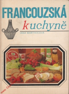 Francouzská kuchyně / Jana Martinicová, 1972