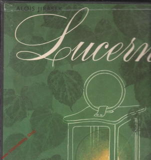LP Lucerna, Alois Jirásek, 1979 stereo 1118 2651-53 G