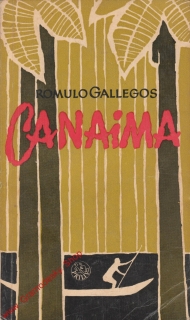 Canaima / Romulo Gallegos, 1961