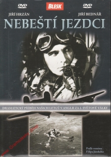 DVD Nebeští jezdci, Jiří Hrzán, Jiří Bednář, 2004