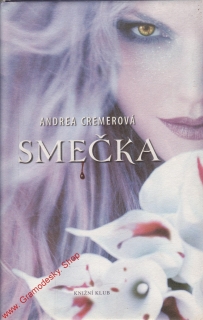 Smečka / Andrea Cremerová, 2011
