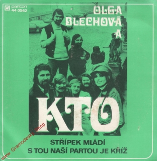 SP Olga Blechová, KTO, Střípek mládí, S tou naší partou je kříž, 1975, Panton
